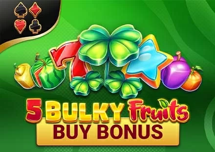 Bulky Fruits Buy Bonus