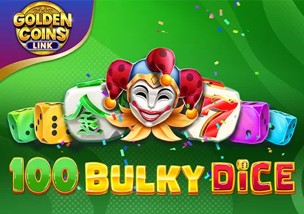 100 Bulky Dice Golden Coins Link