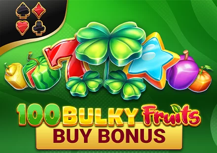 100 Bulky Fruits Buy Bonus